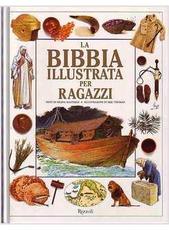 BIBBIA ILLUSTRATA PER RAGAZZI (LA)