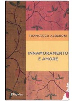 INNAMORAMENTO E AMORE