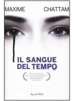 SANGUE DEL TEMPO (IL)