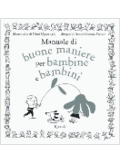 MANUALE DI BUONE MANIERE PER BAMBINI E BAMBINE