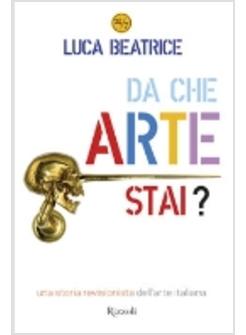 DA CHE ARTE STAI?