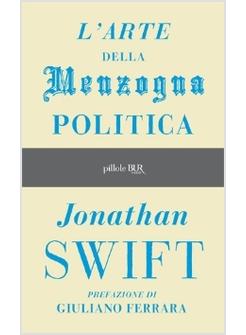 ARTE DELLA MENZOGNA POLITICA (L')