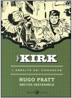 ASSALTO DEI COMANCHE SGT KIRK (L') VOL 2