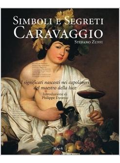CARAVAGGIO SIMBOLI E SEGRETI