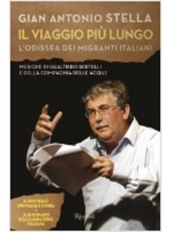 VIAGGIO PIU' LUNGO CON DVD L'ODISSEA DEI MIGRANTI ITALIANI