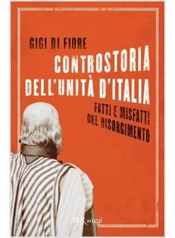 CONTROSTORIA DELL'UNITA' D'ITALIA