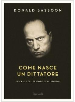 COME NASCE UN DITTATORE