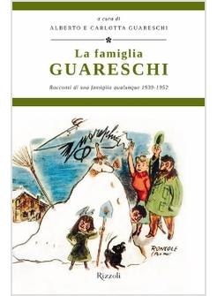 LA FAMIGLIA GUARESCHI VOL 1