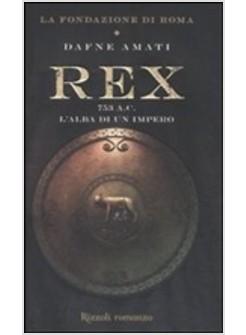 REX 753 A. C. L'ALBA DI UN IMPERO