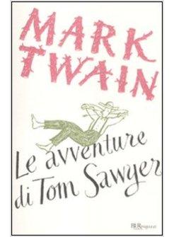 LE AVVENTURE DI TOM SAWYER 