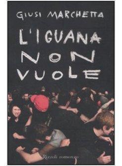 L'IGUANA NON VUOLE 