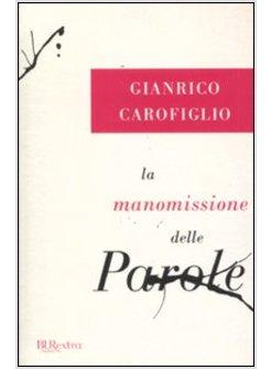LA MANOMISIONE DELLE PAROLE