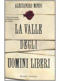 LA VALLE DEGLI UOMINI LIBERI 