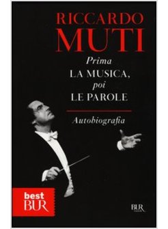 PRIMA LA MUSICA POI LE PAROLE AUTOBIOGRAFIA