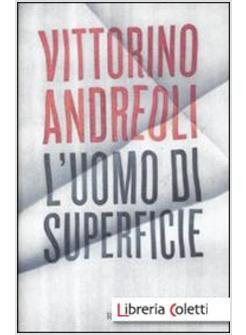 L' UOMO DI SUPERFICIE 