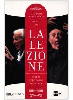 LA LEZIONE. STORIA DEL TEATRO IN ITALIA. CON 4 DVD