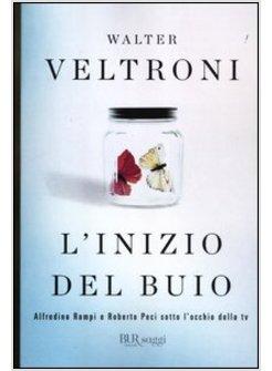 L'INIZIO DEL BUIO