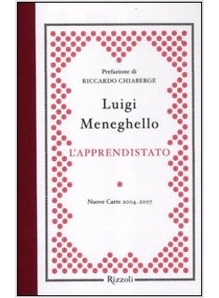 L'APPRENDISTATO. NUOVE CARTE 2004-2007