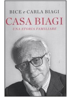 CASA BIAGI. UNA STORIA FAMILIARE