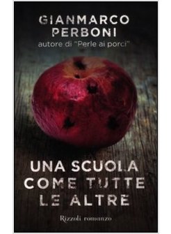 UNA SCUOLA COME TUTTE LE ALTRE