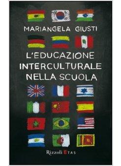 EDUCAZIONE INTERCULTURALE NELLA SCUOLA (L')