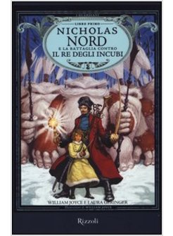 NICHOLAS NORD E LA BATTAGLIA CONTRO IL RE DEGLI INCUBI. I GUARDIANI. VOL. 1