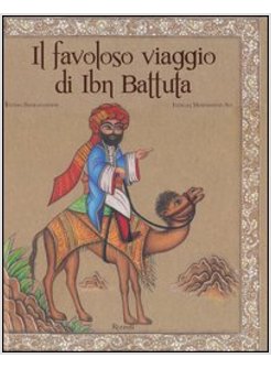 IL FAVOLOSO VIAGGIO DI IBN BATTUTA