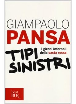 TIPI SINISTRI. I GIRONI INFERNALI DELLA CASTA ROSSA