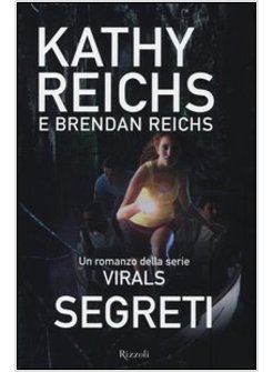 SEGRETI. ROMANZO DELLA SERIE VIRALS