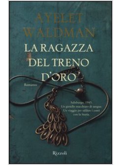LA RAGAZZA DEL TRENO D'ORO