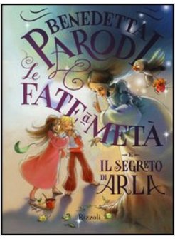 LE FATE A META' E IL SEGRETO DI ARLA