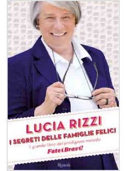 I SEGRETI DELLE FAMIGLIE FELICI