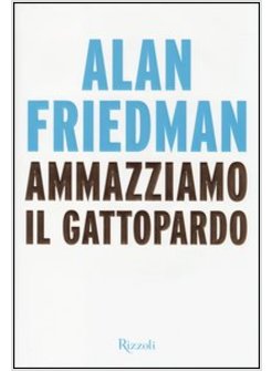 AMMAZZIAMO IL GATTOPARDO