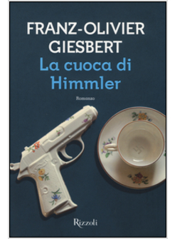 LA CUOCA DI HIMMLER 