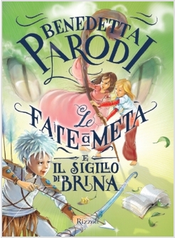 LE FATE A META' E IL SIGILLO DI BRINA