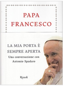 LA MIA PORTA E' SEMPRE APERTA UNA CONVERSAZIONE CON ANTONIO SPADARO