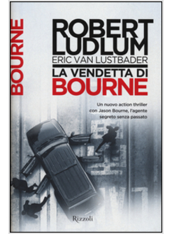 LA VENDETTA DI BOURNE