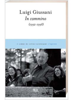 IN CAMMINO (1992-1998)