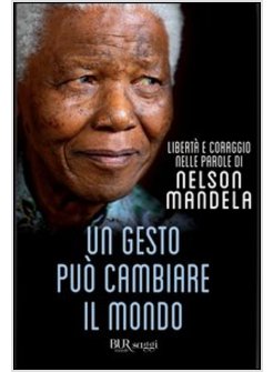 UN GESTO PUO' CAMBIARE IL MONDO 