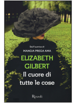 IL CUORE DI TUTTE LE COSE