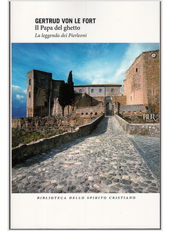 IL PAPA DEL GHETTO. LA LEGGENDA DEI PIERLEONI