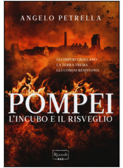 POMPEI. L'INCUBO E IL RISVEGLIO