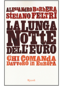 LA LUNGA NOTTE DELL'EURO