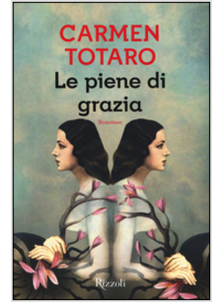 LE PIENE DI GRAZIA