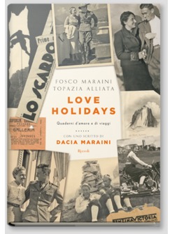 LOVE HOLIDAYS. QUADERNI D'AMORE E DI VIAGGI