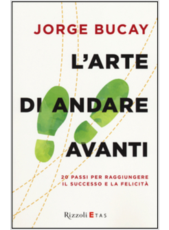 L'ARTE DI ANDARE AVANTI