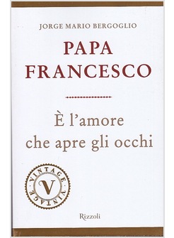 E' L'AMORE CHE APRE GLI OCCHI