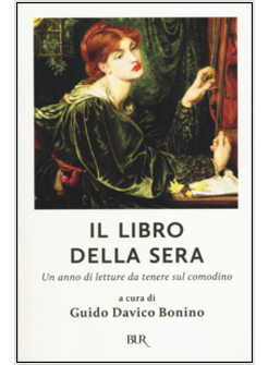 IL LIBRO DELLA SERA UN ANNO DI LETTURE DA TENERE SUL COMODINO