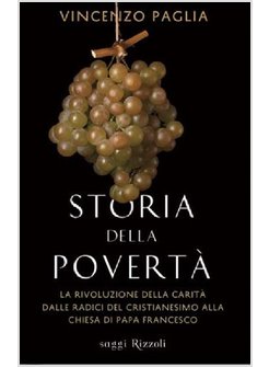 STORIA DELLA POVERTA'. LA RIVOLUZIONE DELLA CARITA'