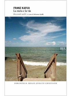 LA META E LA VIA. RACCONTI SCELTI